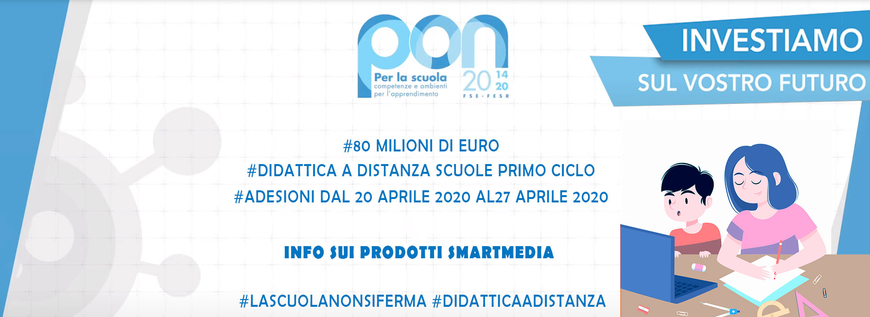 PON FESR Smart Class - Didattica a Distanza  - I Software  per l'Aula Virtuale di SmartMedia