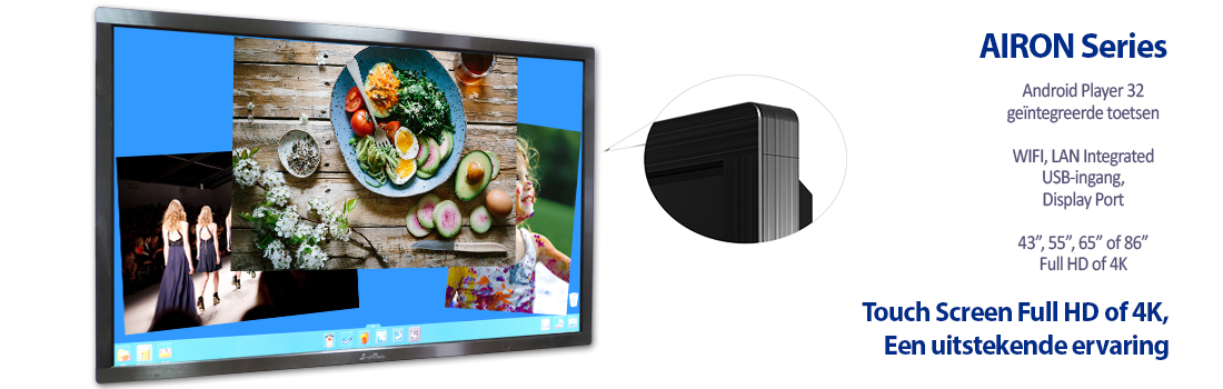 Touch Monitor Airon Series 55" 65" of 84" - 32 touch points