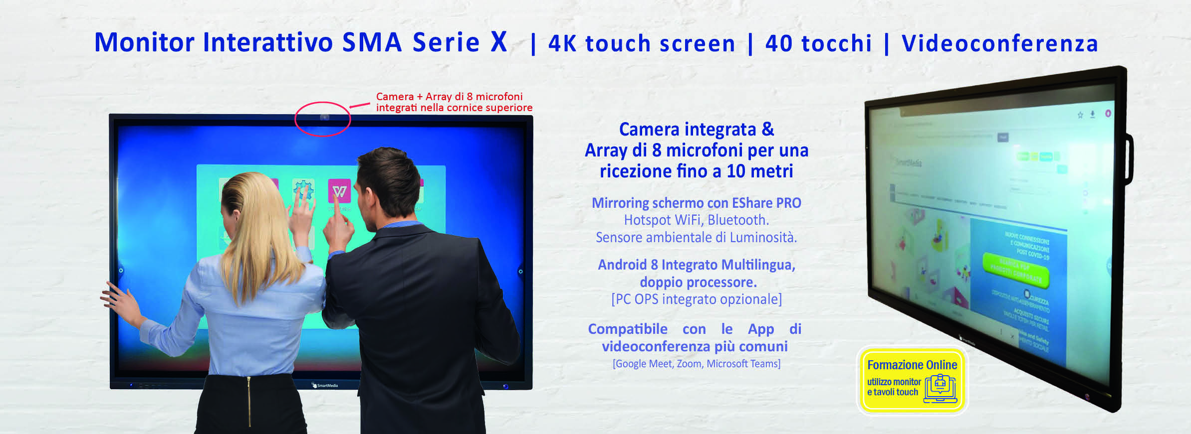 Lavagna Monitor touch screen SmartMedia SMA Series X Lavagna Monitor touch screen SmartMedia SMA Series X